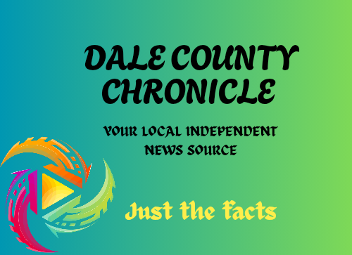 Dale County Chronicle: Your Local Independent News Source!